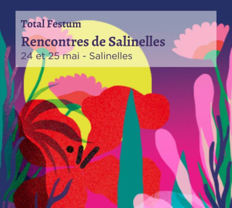 [TOTAL FESTUM] Rencontres de Salinelles